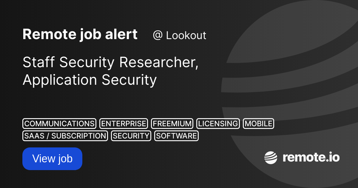 Staff Security Researcher, Application Security remote.io