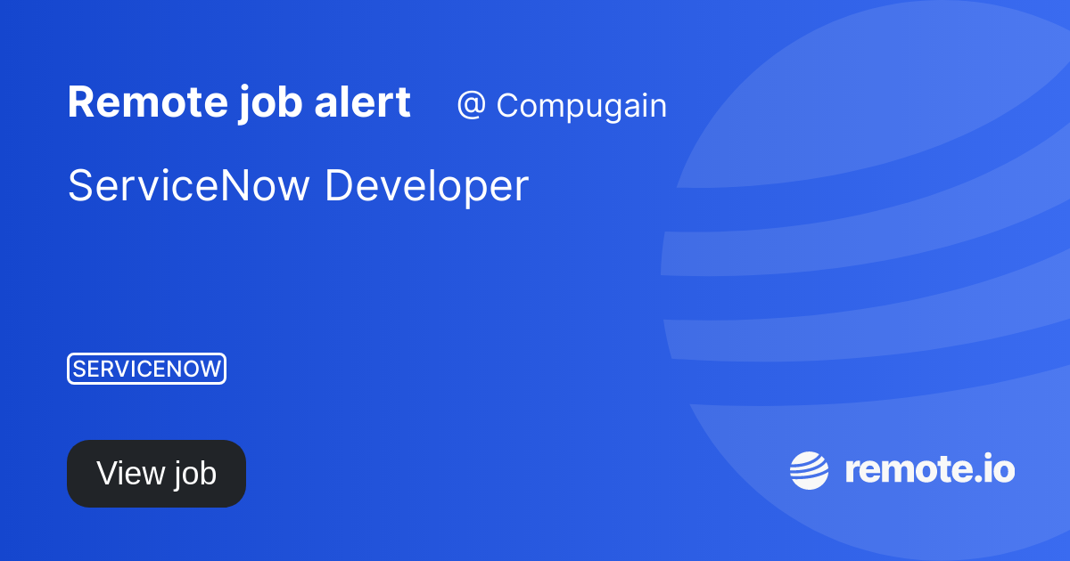 ServiceNow Developer remote.io