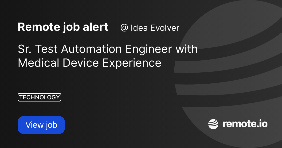 Sr. Test Automation Engineer remote.io
