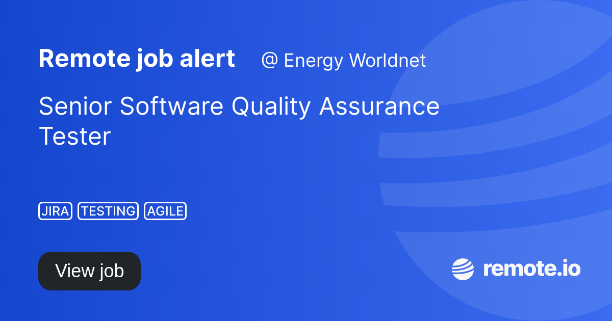 Senior Software Quality Assurance Tester remote.io