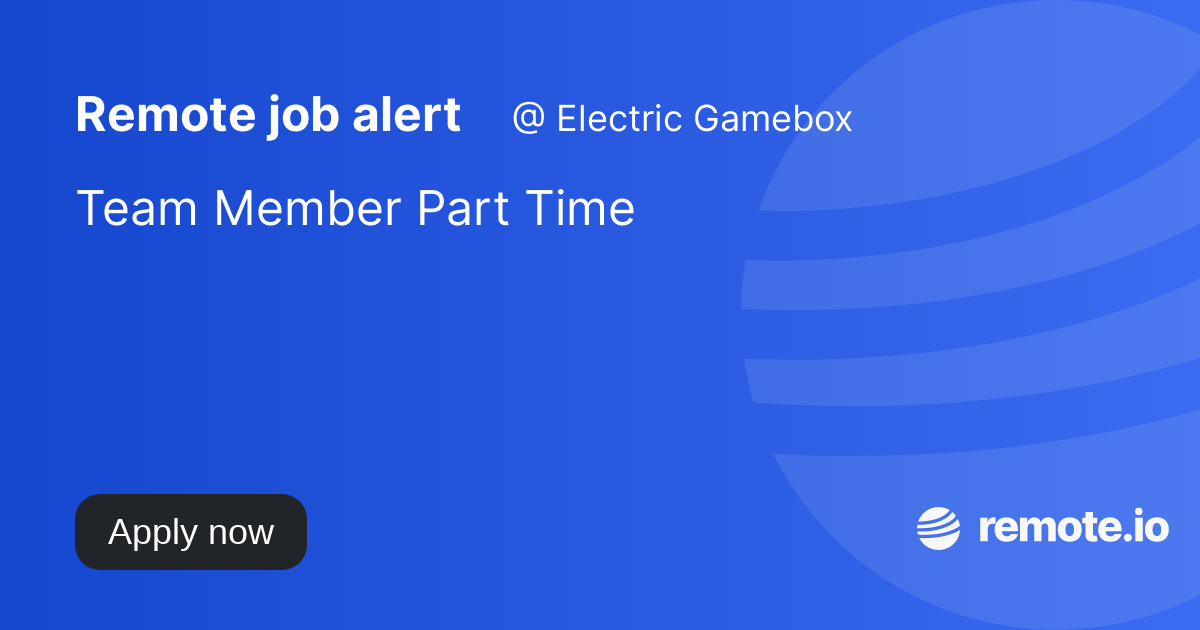 Team Member Part Time remote.io