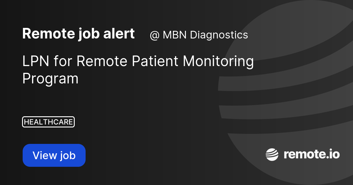 LPN for Remote Patient Monitoring Program remote.io